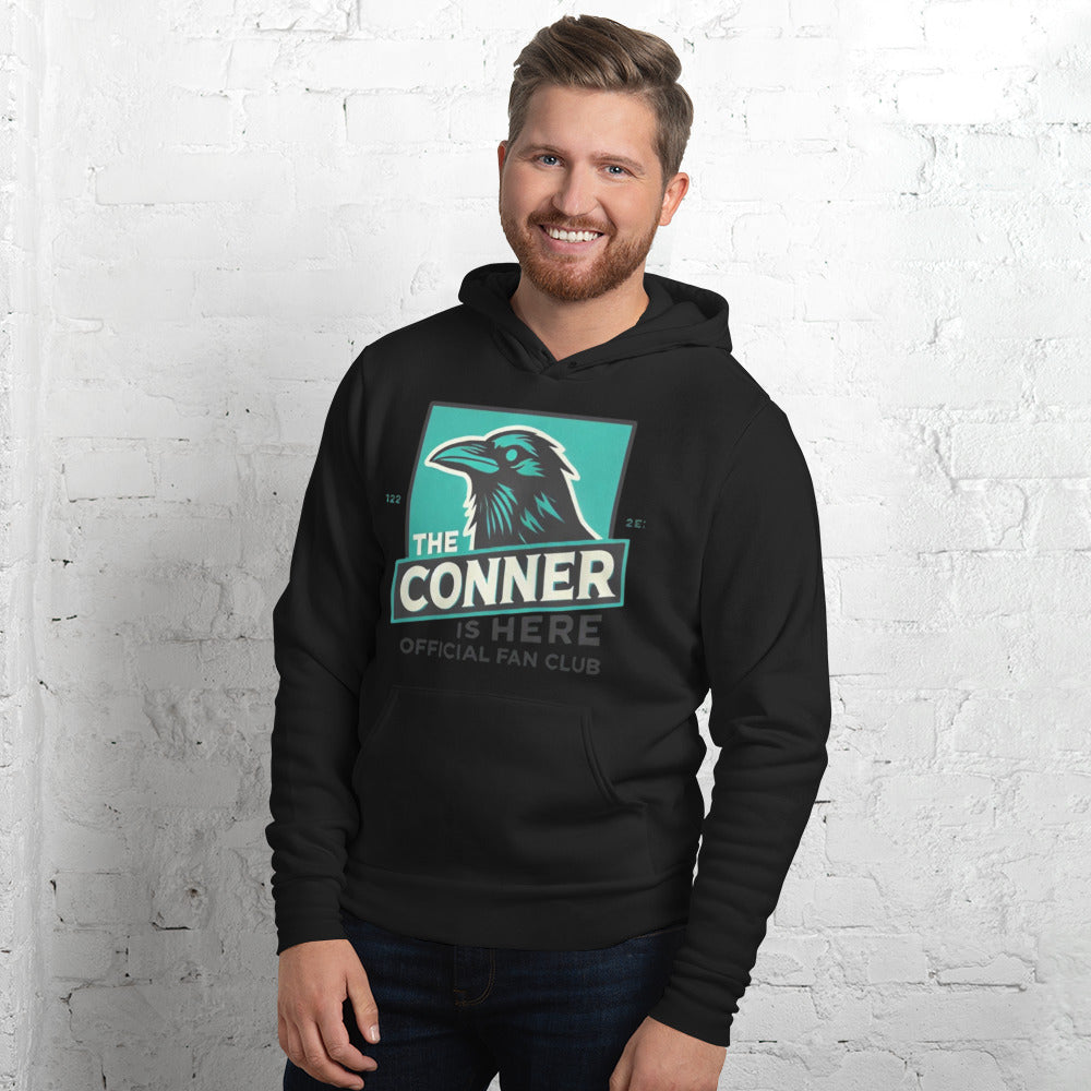 Conner Is Here Fan Club Unisex Hoodie