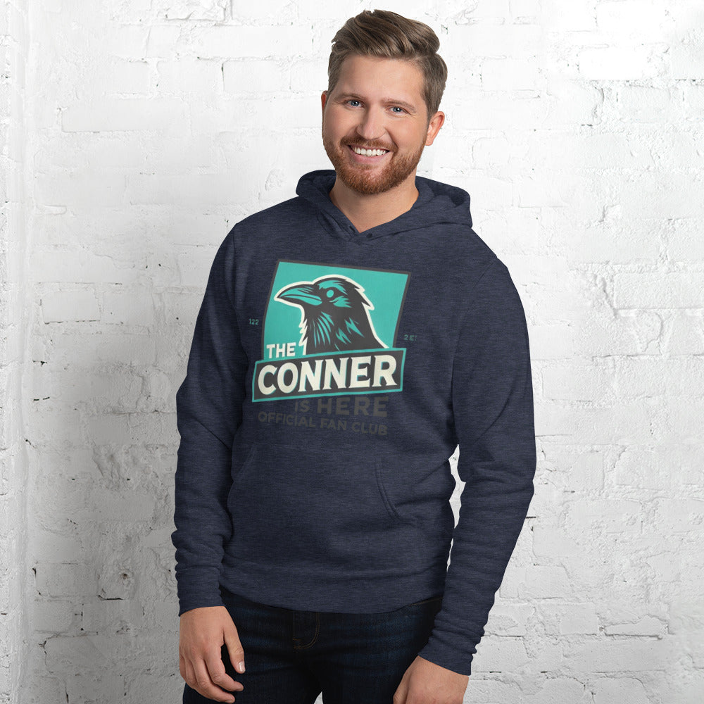 Conner Is Here Fan Club Unisex Hoodie