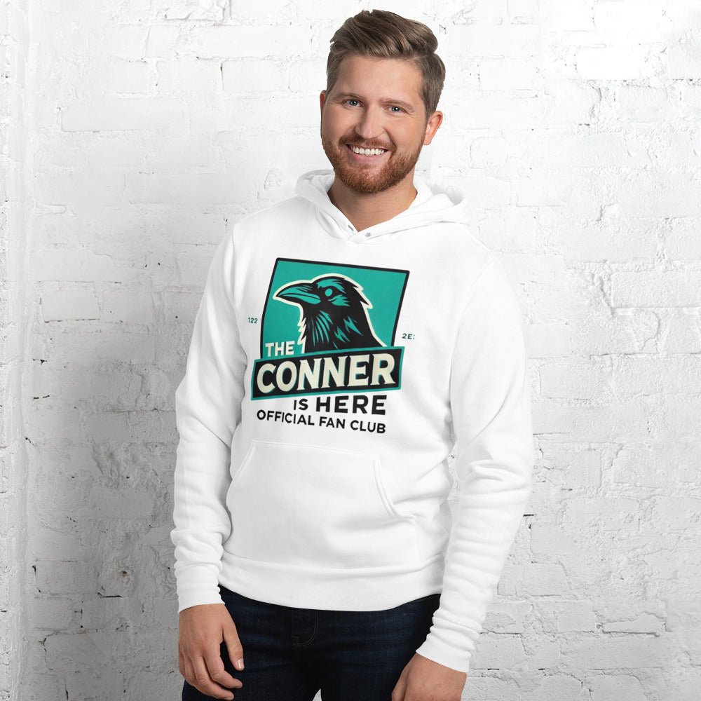 Conner Is Here Fan Club Unisex Hoodie